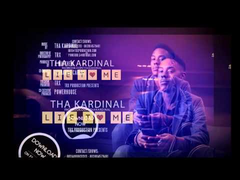 Tha Kardinal   Lie To Me (Single)