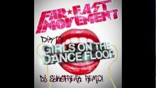 Dirty Girls On The Dance Floor Dj Sykofreak Remix (Dirty Bass)