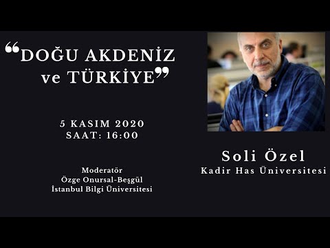 Soli Özel ile "Doğu Akdeniz ve Türkiye"