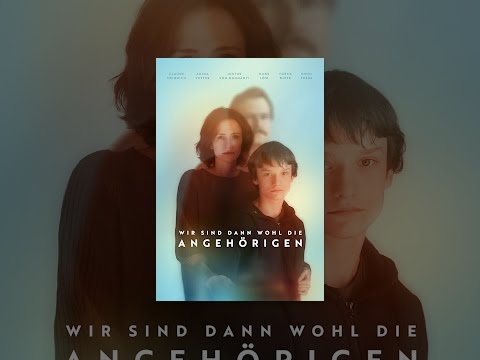 Wir sind dann wohl die Angehörigen