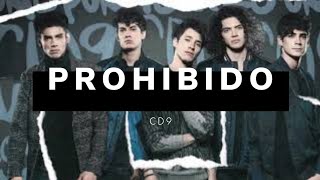 CD9 - Prohibido (Letra)