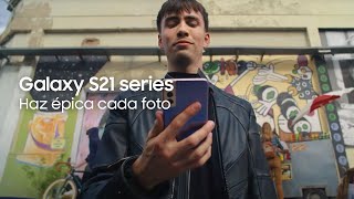 Samsung Galaxy S21 series | Haz épica cada foto anuncio