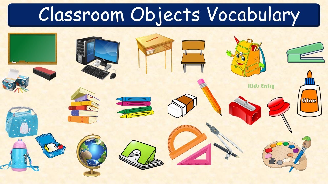 Things in the Classroom | Classroom Objects Vocabulary for Kids| Classroom Objects|Educational Video