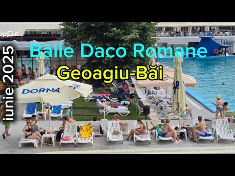 GEOAGIU-BĂI  JUD.HUNEDOARA IUNIE 2025🇷🇴🌴🏖🏕