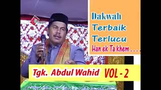 Download lagu Dakwah Tgk Abdul wahed Tualang cut mp3