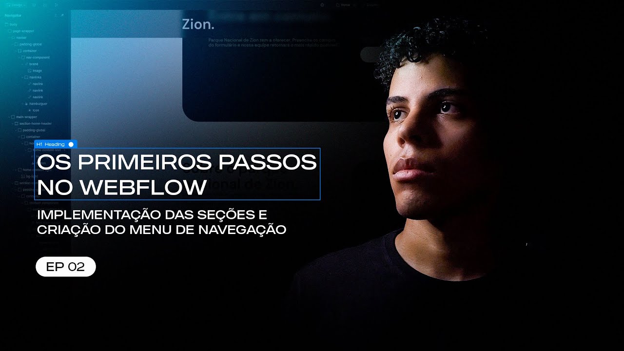 Aprenda a criar seu primeiro projeto no Webflow - Ep: 02 #aulao