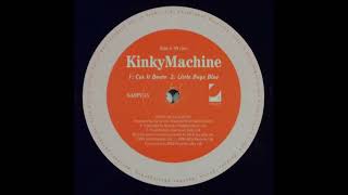 Kinky Machine - Little Boys Blue