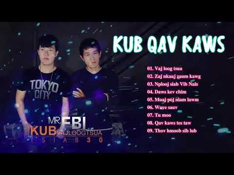 Vaj Loog Tsua II Top 9 Txoj Nkauj Kho Siab II KUB QAV KAWS