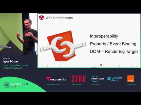 ReactiveConf 2016 - Igor Minar: How the web ecosystem shaped Angular 2