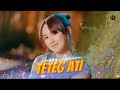 Happy Asmara - Teteg Ati