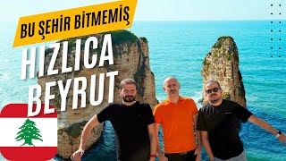 Bu Şehir Bitmemiş! | Ortadoğu’nun Paris’i Beyrut | Lübnan 1. Bölüm