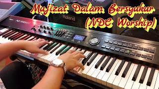 Mujizat Dalam Bersyukur (NDC Worship) - GBI PPL FCL