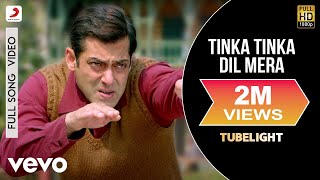 Tinka Tinka Dil Mera - Full Song Video |Tubelight |Salman Khan |Pritam |Rahat