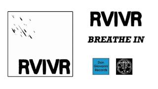 RVIVR - Breathe In (Official Audio)