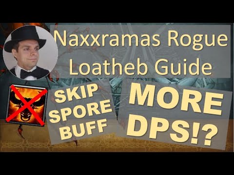 Loatheb Rogue Boss Guide Naxxramas - Simonize World of Warcraft Classic