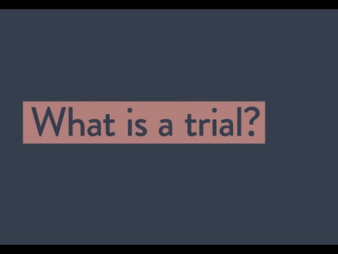Trial Legal Education pt. 1- What is a Trial