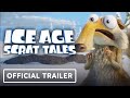 Ice Age Scrat Tales Official Trailer 2022 Chris Wedge Kari Wahlgren