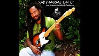 Ras Shaggai - Link Up (prod. by K-Jah Sound)