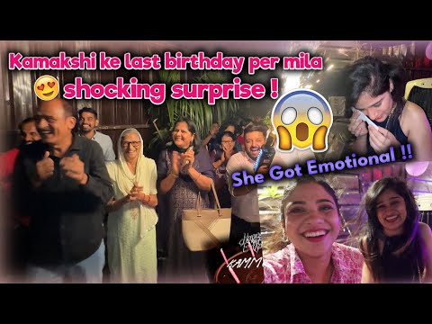 Kamakshi 25th birthday 🎂/ shocking surprise mila last birthday 🎉 pe?? | emotional😭