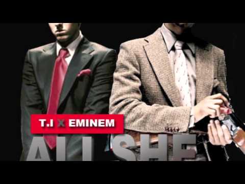 TI T.I ft Eminem All She Wrote Lyrics NEW 2010