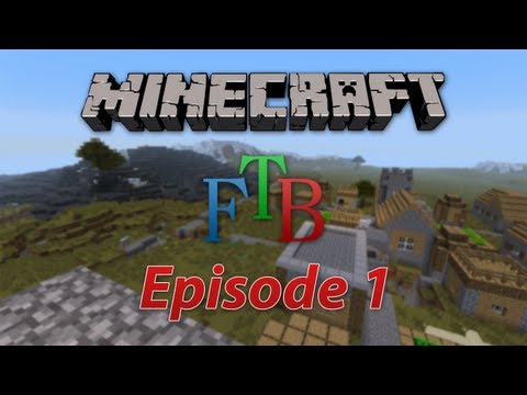Minecraft FTB - Ep. 1 - Unleash the Beast!