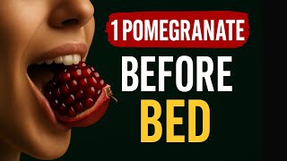 12 Hidden Benefits of Eating Pomegranate Before Bed—From Heart Health to Deep Sleep