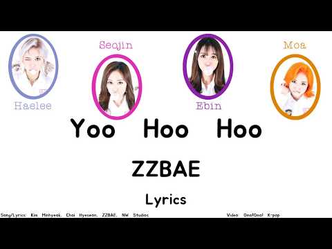 ZZBAE - Yoo Hoo Hoo Lyrics (Han/Rom/Eng)