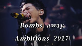 ONE OK ROCK 2017 “Ambitions&quot; JAPAN TOUR - Bombs away