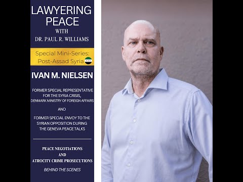 Ivan M. Nielson: Pathways to Unity, Governance, and International Engagement in Post-Assad Syria