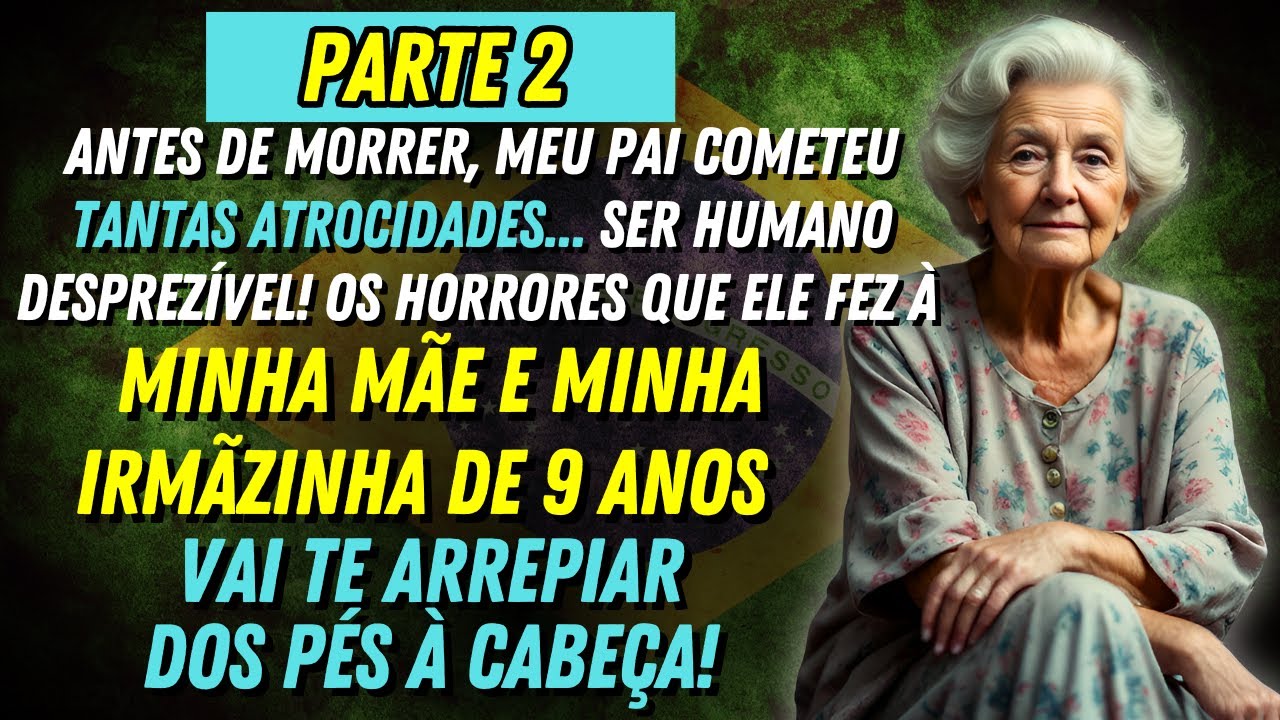 PARTE 2 😱 Este Relato Vai Te Deixar Sem Palavras 👵💔 A HISTÓRIA REAL DESTA AVÓ