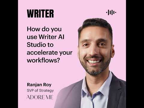 How Writer AI Studio accelerates Adore Me workflows with SVP ...