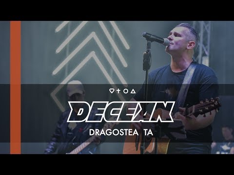 Decean - Dragostea Ta (Live)