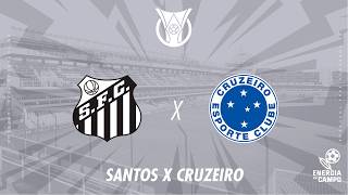 RÁDIO ENERGIA 97FM APRESENTA: SANTOS CRUZEIRO - 12/09/2026 - BRASILEIRÃO - AO VIVO