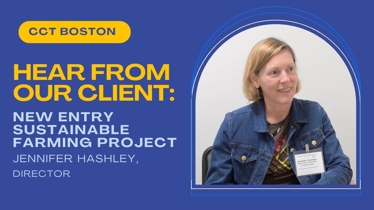 CCT Boston: Hear from our nonprofit client New Entry Sustainable Farming Project