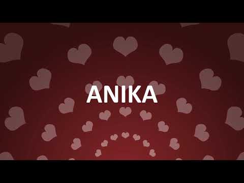 HAPPY BIRTHDAY ANIKA