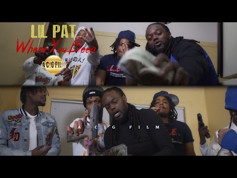 Lil Pat - Where You Been (Official Music Video) | Shot By @ACGFILM