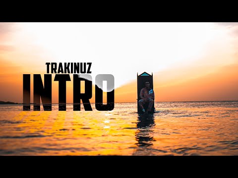 Trakinuz - Intro (Oficial Music Video)