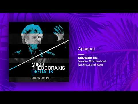 Dreamers Inc., Mikis Theodorakis feat. Konstantina Poutkari - Apagogi (Single//Official Audio)