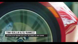 Download lagu Timi Kullai & Dj Ramezz - Colour Of My Dreams (B.G. The Prince Of Rap Cover) mp3
