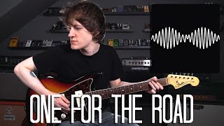 One For The Road - Arctic Monkeys Cover