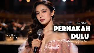 Download lagu 💔 PERNAHKAH DULU – Angel Paff | Cover Kirana Amora yang Bikin Hati Terdiam mp3