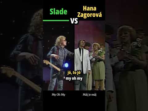 SLADE vs HANA ZAGOROVÁ - Máj je máj / My Oh My - #hudba #shorts #versus