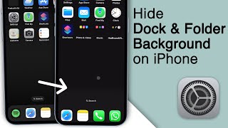 How to Hide Dock & App Folder Background on iPhone!