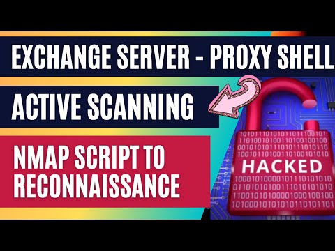 Exchange Server Proxy Shell | CVE-2021-34473 | Nmap | Vulnerabilities