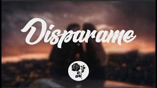 James Leon - Disparame (FT Joey Montana) Letra