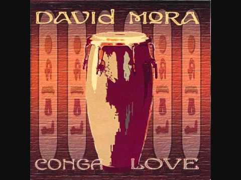 David Mora ‐ Conga Love