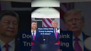 Thumbnail for Does China think Trump is playing 5-D chess?