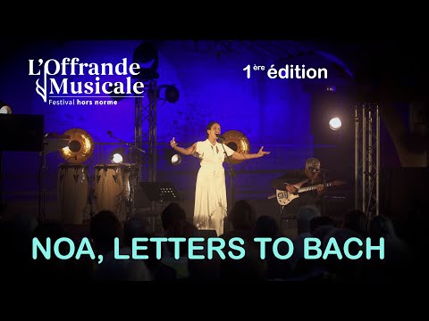 Noa en concert - L'Offrande musicale, festival hors norme