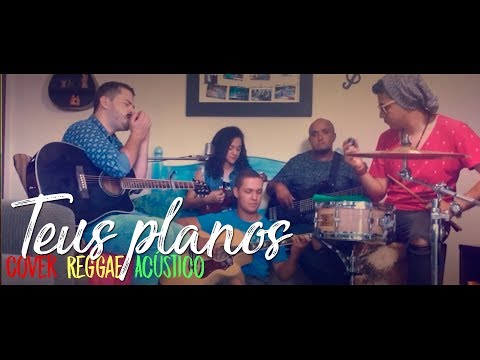 Teus Planos (Cover Reggae Acústico Sound.Fé)