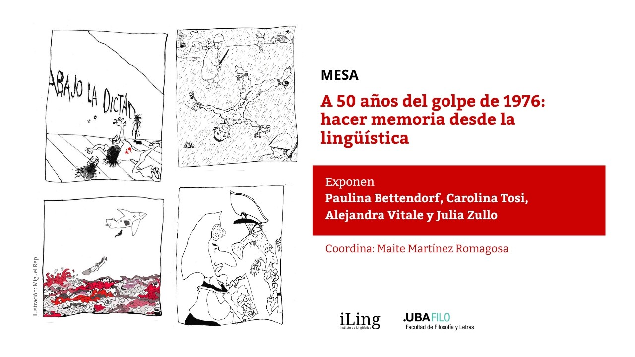 A 50 años del Golpe de 1976. Hacer memoria desde la Lingüística - Paulina Bettendorf